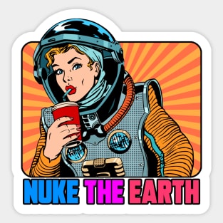 NUKE THE EARTH Sticker